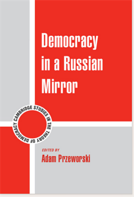 Democracy in a Russian Mirror